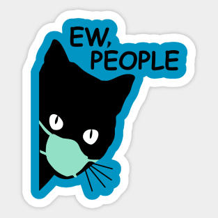 cat quarantined ew people 2020 quarantine gift Sticker